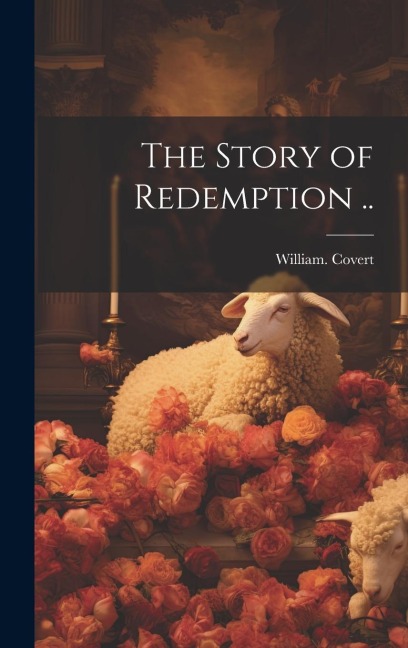 The Story of Redemption ..