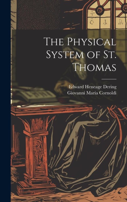 The Physical System of St. Thomas