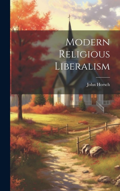 Modern Religious Liberalism