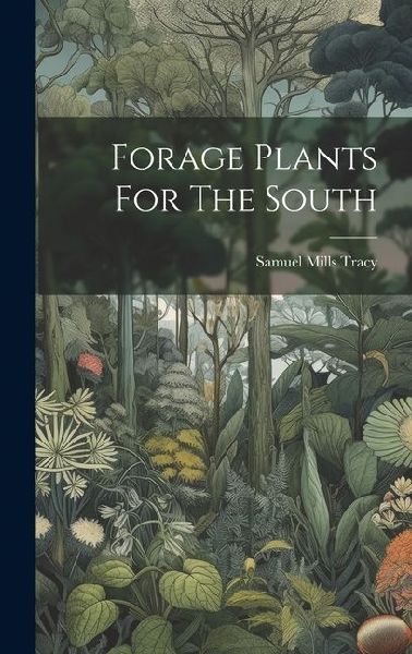 Forage Plants For The South