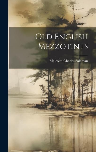 Old English Mezzotints