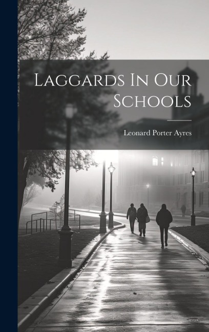 Laggards In Our Schools