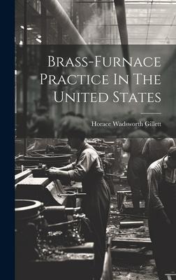 Brass-furnace Practice In The United States