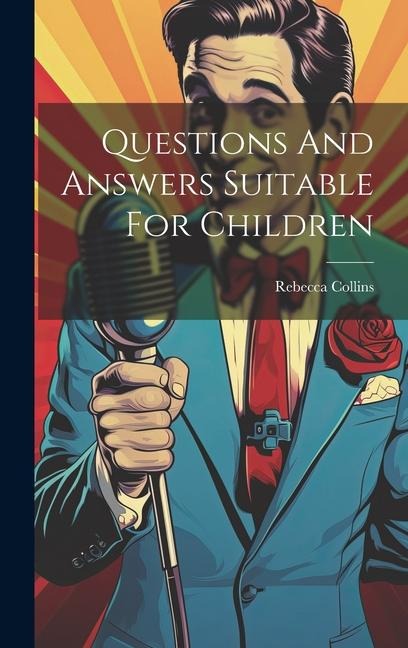 Questions And Answers Suitable For Children