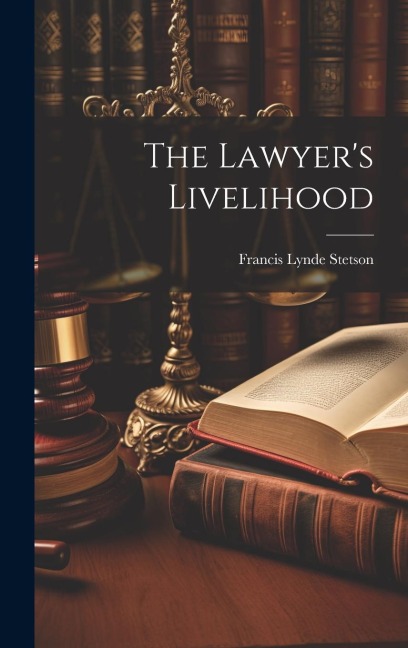 The Lawyers Livelihood