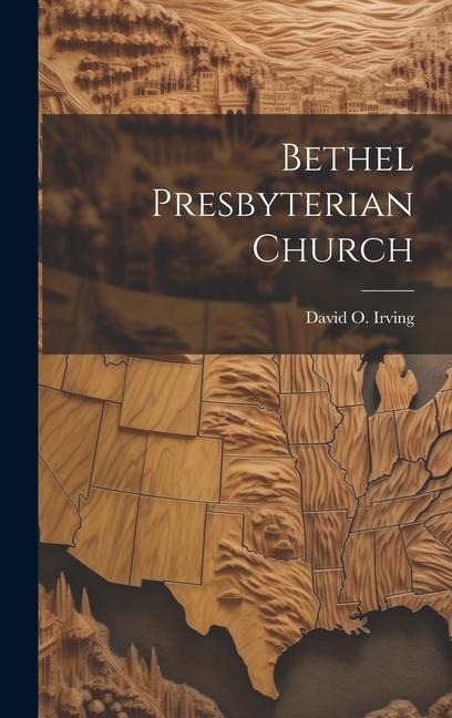 Bethel Presbyterian Church