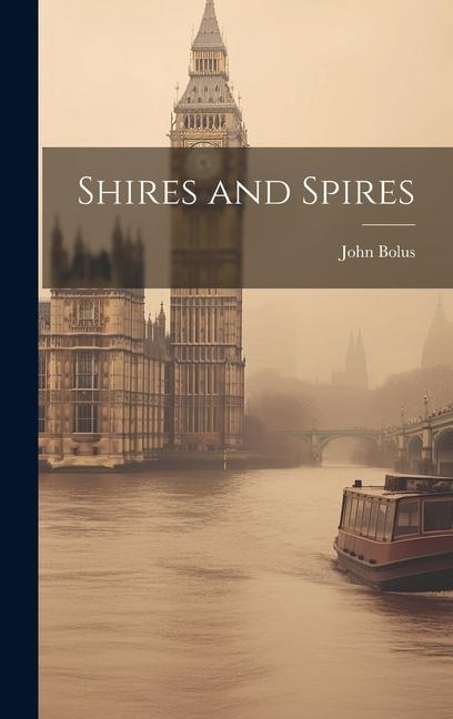 Shires and Spires