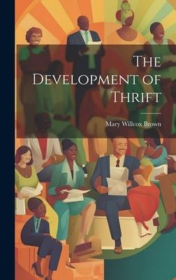 The Development of Thrift