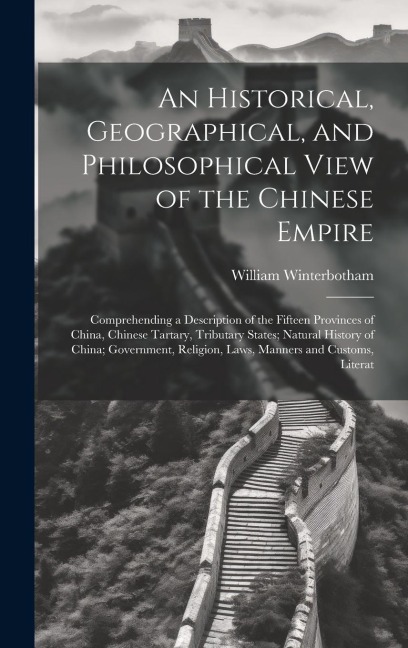 An Historical, Geographical, and Philosophical View of the Chinese Empire: Comprehending a Description of the Fifteen Provinces of China, Chinese Tart