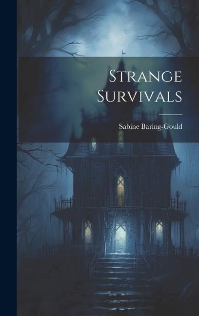 Strange Survivals