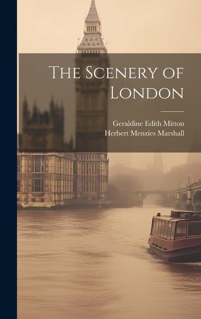 The Scenery of London