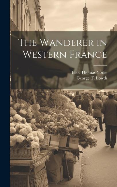 The Wanderer in Western France