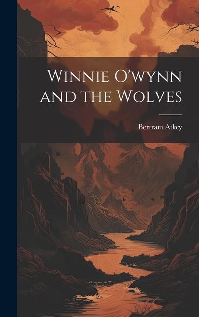 Winnie Owynn and the Wolves