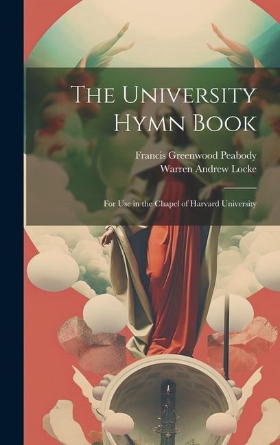 The University Hymn Book: For Use in the Chapel of Harvard University