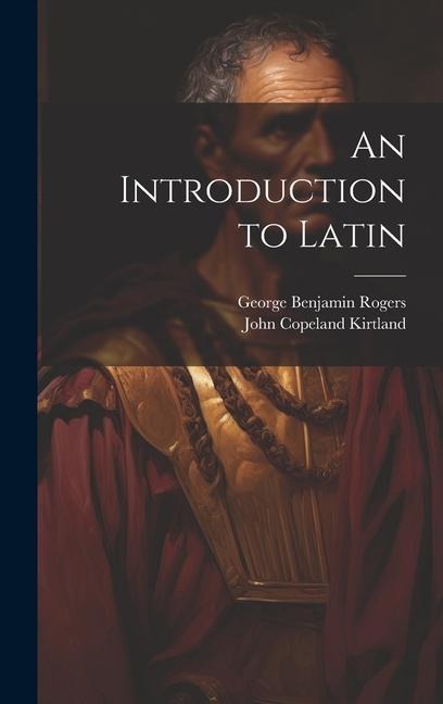 An Introduction to Latin