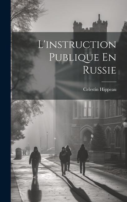 Linstruction Publique En Russie