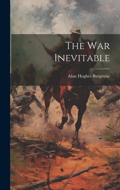The War Inevitable