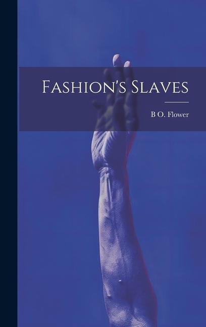 Fashions Slaves