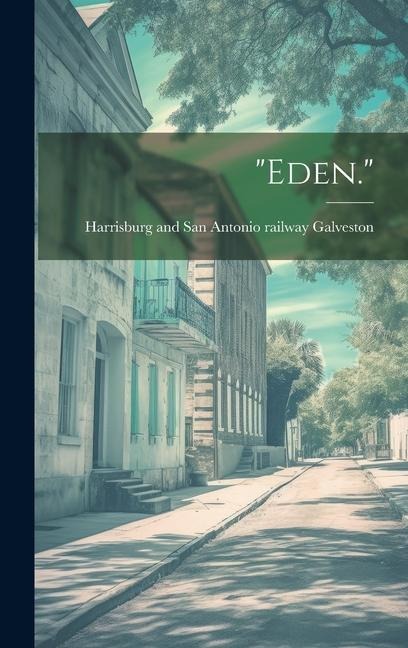 "Eden."