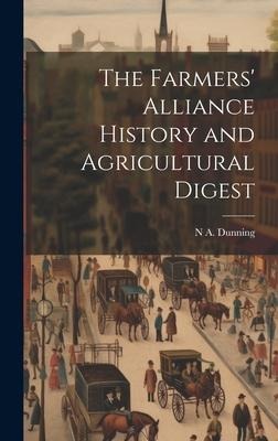 The Farmers Alliance History and Agricultural Digest