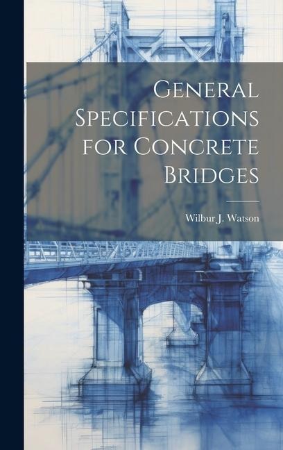 General Specifications for Concrete Bridges