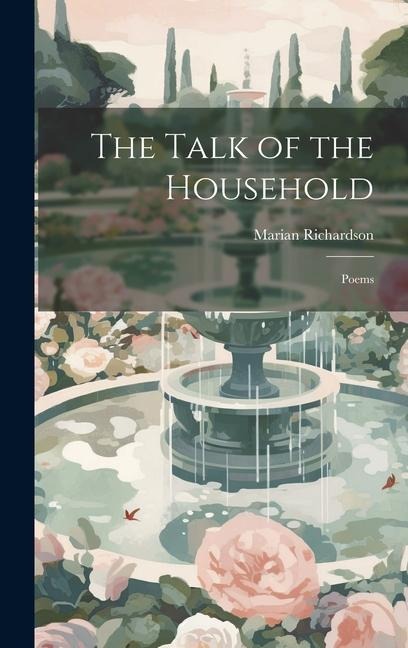 The Talk of the Household: Poems