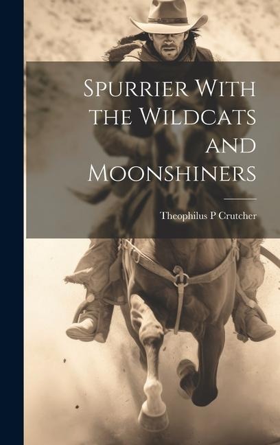 Spurrier With the Wildcats and Moonshiners