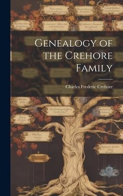 Genealogy of the Crehore Family