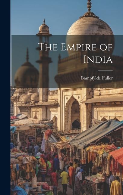 The Empire of India