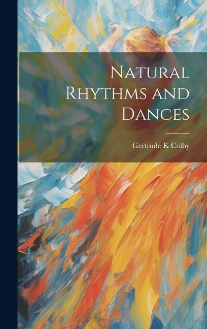 Natural Rhythms and Dances