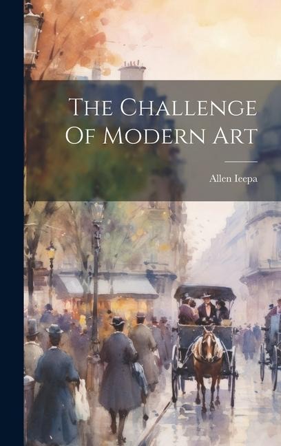The Challenge Of Modern Art