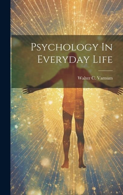 Psychology In Everyday Life