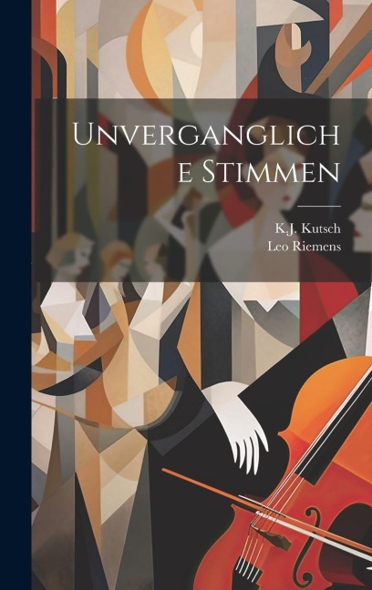 Unvergangliche Stimmen
