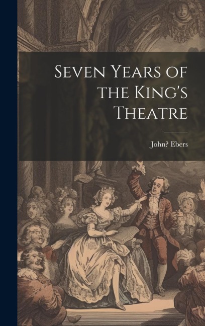 Seven Years of the Kings Theatre