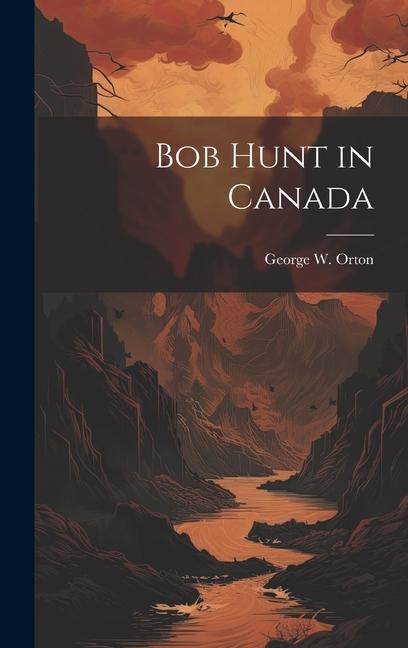 Bob Hunt in Canada