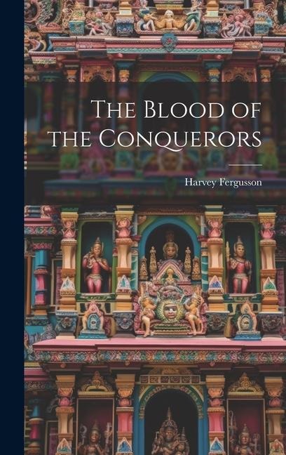 The Blood of the Conquerors