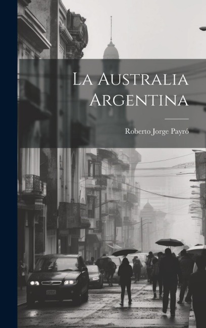 La Australia Argentina