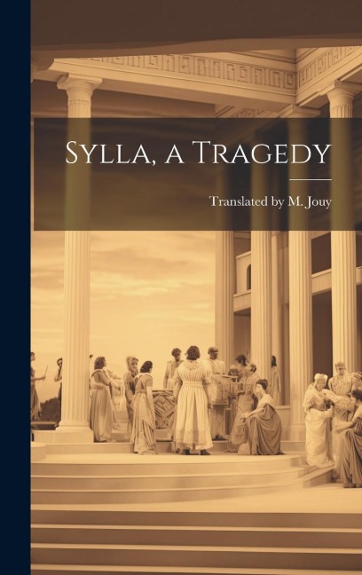 Sylla, a Tragedy