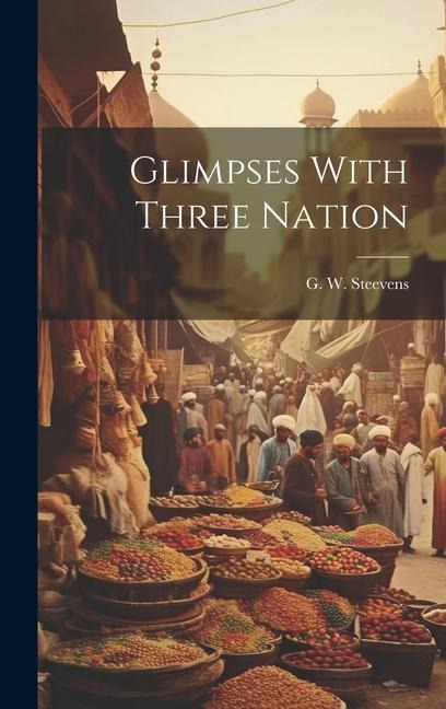 Glimpses With Three Nation