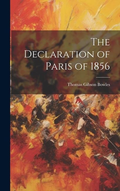 The Declaration of Paris of 1856