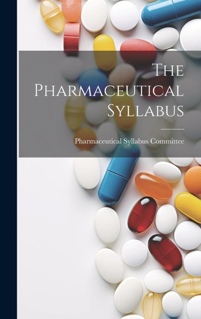 The Pharmaceutical Syllabus