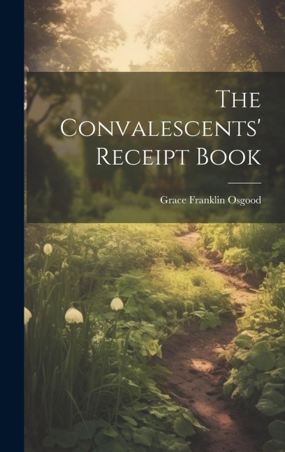 The Convalescents Receipt Book