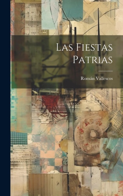 Las Fiestas Patrias