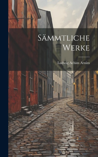 Sämmtliche Werke