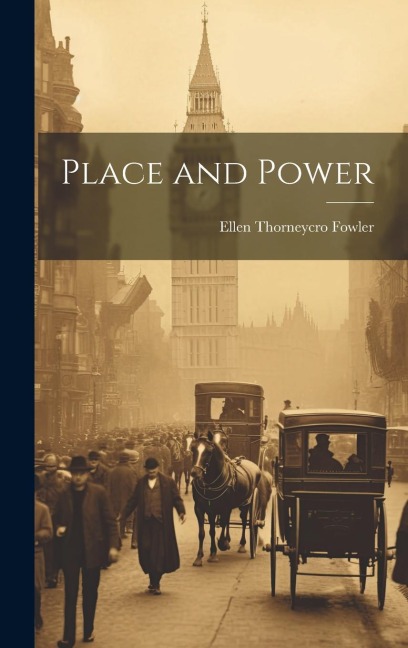 Place and Power
