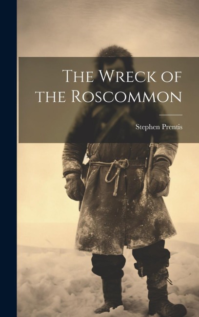 The Wreck of the Roscommon