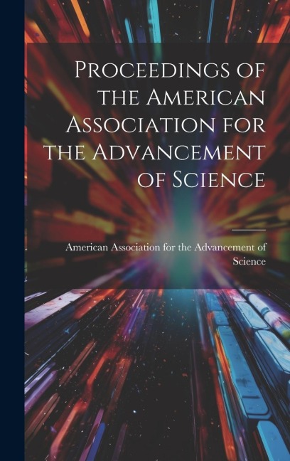 Proceedings of the American Association for the Advancement of Science