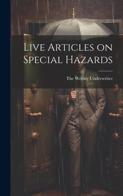 Live Articles on Special Hazards