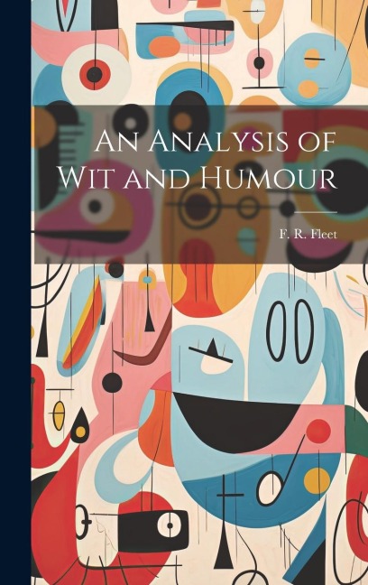 An Analysis of Wit and Humour