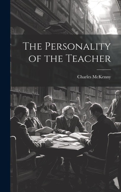 The Personality of the Teacher